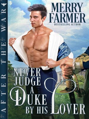 cover image of Never Judge a Duke by His Lover
